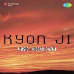 Kyon Ji - H. Khan Mastana Song Download